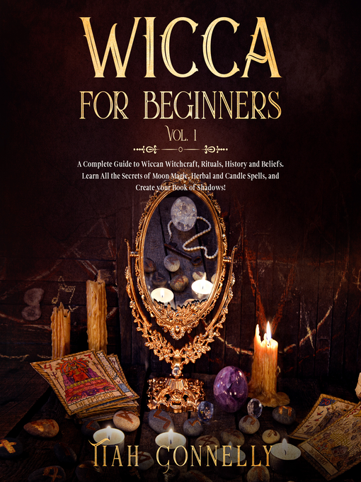 Title details for Wicca for Beginners Volume1 by Tiah Connelly - Wait list